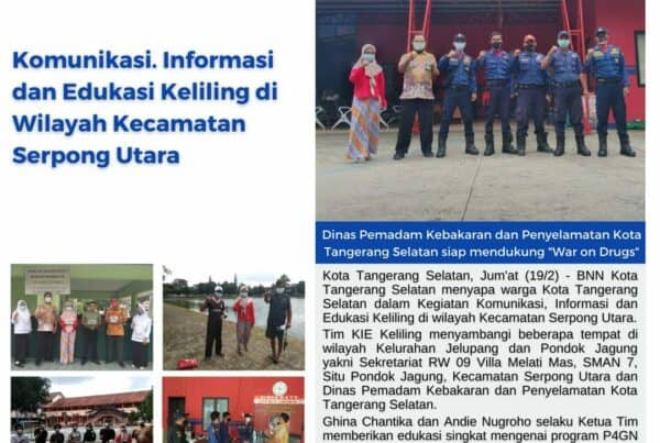 Komunikasi, Informasi dan Edukasi (KIE) P4GN Keliling di Wilayah Komplek Melati Mas, SMAN 7 Tangsel, Kecamatan Serpong Utara dan Dinas Pemadam Kebakaran dan Penyelamatan Kota Tangsel