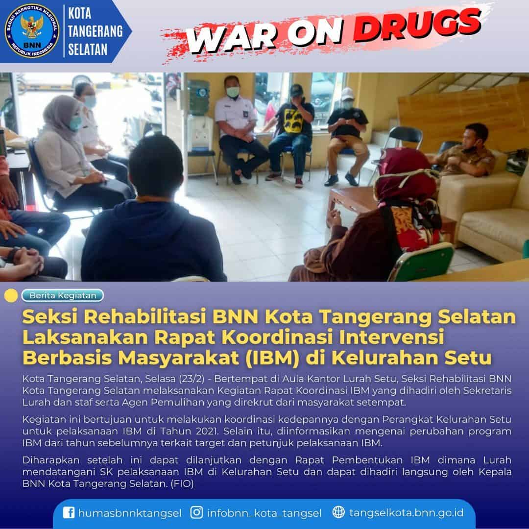 Seksi Rehabilitasi BNN Kota Tangerang Selatan Laksanakan Rapat Koordinasi Intervensi Berbasis Masyarakat (IBM) di Kelurahan Setu